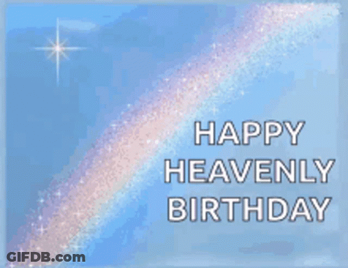 A Happy Heavenly Birthday Card With A Rainbow And A Star GIF