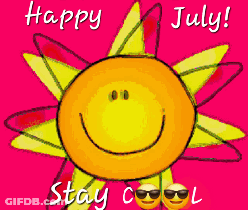 A Happy July Greeting Card With A Smiley Sun GIF