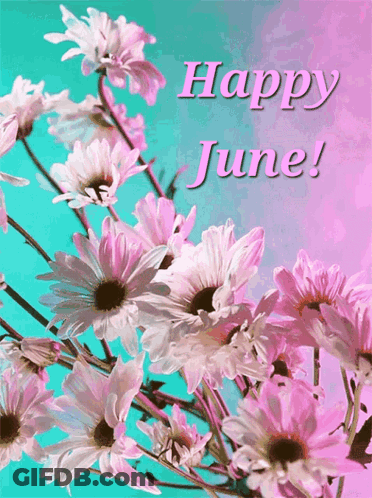 A Happy June Greeting Card With Pink And White Flowers GIF