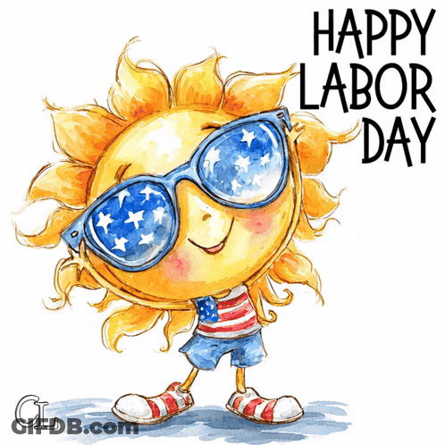 A Happy Labor Day Greeting Card With A Cartoon Sun Wearing Sunglasses GIF