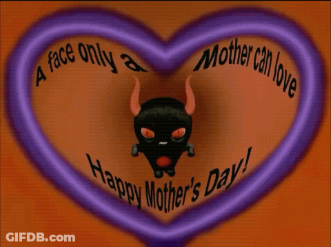 A Happy Mother 'S Day Greeting Card With A Devil Face GIF