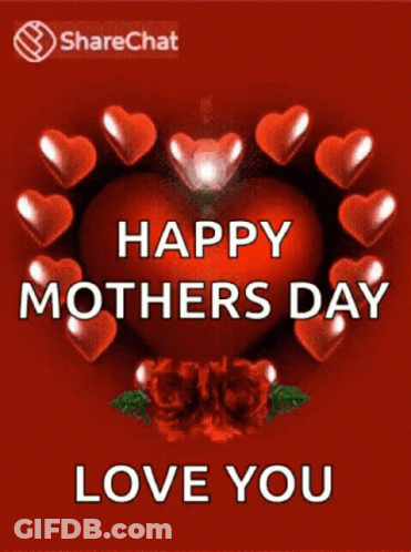 A Happy Mother 'S Day Greeting Card With A Heart Surrounded By Hearts And Roses GIF