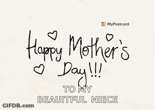 A Happy Mother 'S Day Message To A Beautiful Niece GIF