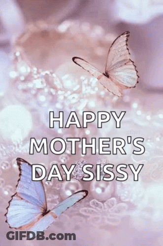 A Happy Mother 'S Day Sissy Greeting Card With Butterflies On A Purple Background GIF