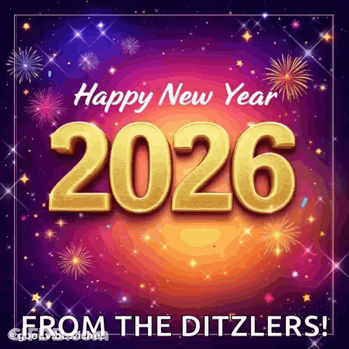 A Happy New Year 2026 From The Ditzlers GIF