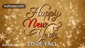 A Happy New Year Greeting Card With Snowflakes Falling And The Words `` Happy New Year Love Yall '' . GIF