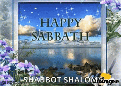 A Happy Sabbath Card With A Picture Of A Lake GIF