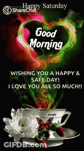A Happy Saturday Wishing You A Happy & Safe Day GIF