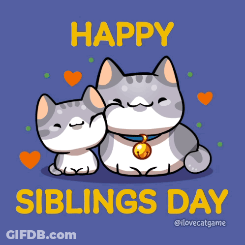 A Happy Siblings Day Card With Two Cats GIF