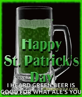 A Happy St. Patrick 'S Day Greeting Card With A Glass Of Green Beer . GIF