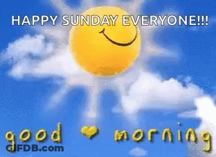A Happy Sunday Everyone ! Good Morning With A Smiley Face On The Sun GIF