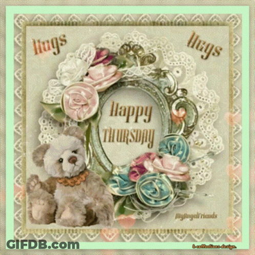 A Happy Thursday Card With A Teddy Bear And Roses GIF