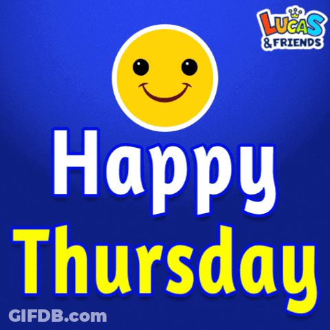 A Happy Thursday Sign With A Smiling Face GIF