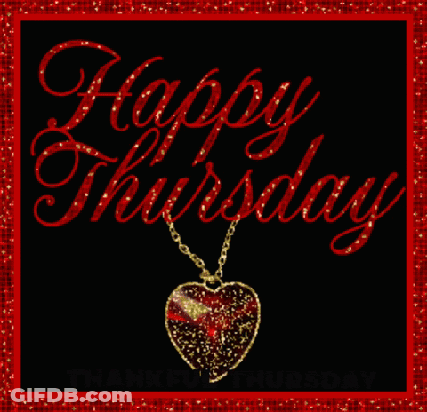 A Happy Thursday Thankful Thursday Greeting With A Heart Necklace GIF