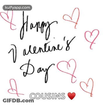 A Happy Valentine 'S Day Card For Cousins GIF