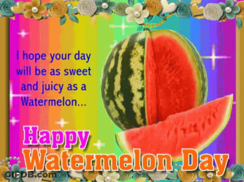 A Happy Watermelon Day Greeting Card With A Watermelon On A Colorful Background GIF