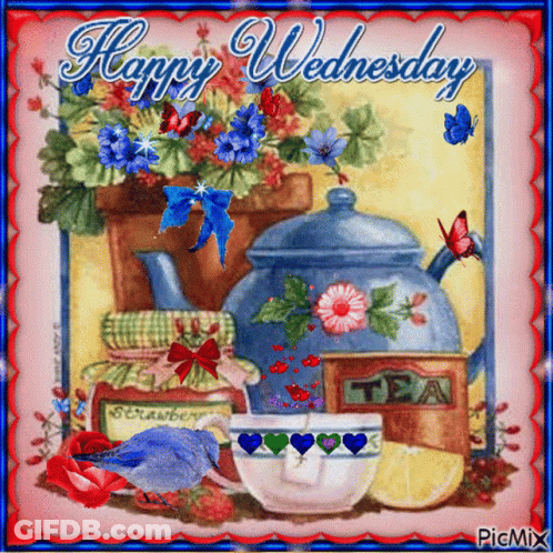 A Happy Wednesday Card With A Teapot A Cup Of Tea And Flowers GIF