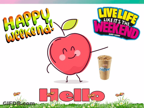 A Happy Weekend Greeting Card With A Red Apple And A Cup Of Coffee GIF