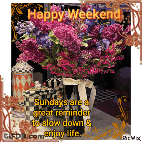 A Happy Weekend Greeting Card With A Vase Of Purple Flowers GIF