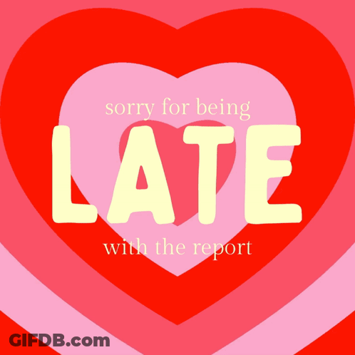 A Heart With The Word Late On It GIF