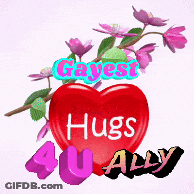 A Heart With The Words Gayest Hugs Au Ally On It GIF