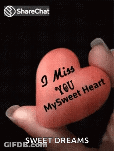 A Heart With The Words " I Miss You My Sweet Heart " Written On It GIF