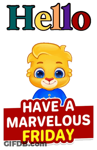 A Hello Have A Marvelous Friday Sticker With A Cartoon Bear GIF