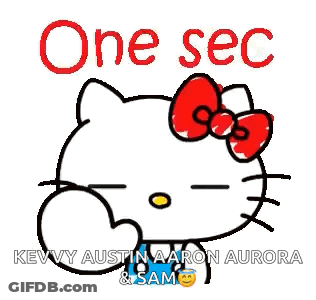 A Hello Kitty Cartoon With A Red Bow And The Words `` One Sec '' Written On It . GIF