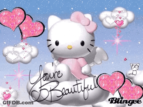 A Hello Kitty Picture With The Words " You 'Re Beautiful " On It GIF