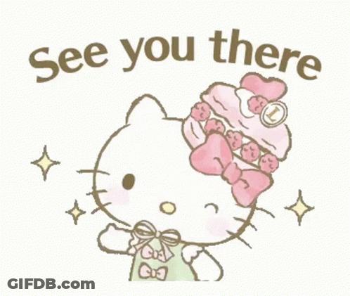 A Hello Kitty Sticker With The Words `` See You There '' On It GIF