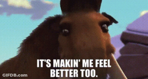 A Horse Says It 'S Makin Me Feel Better Too GIF