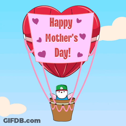 A Hot Air Balloon With A Sign That Says Happy Mother 'S Day On It GIF