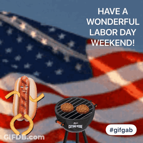 A Hot Dog And French Fries Are Dancing In Front Of An American Flag With The Words Have A Wonderful Labor Day Weekend Wr GIF