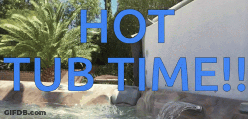 A Hot Tub With The Words Hot Tub Time Written In Blue GIF