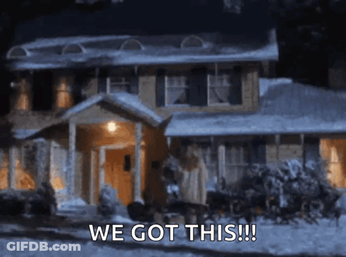 A House In The Snow With The Words We Got This Written On The Bottom GIF