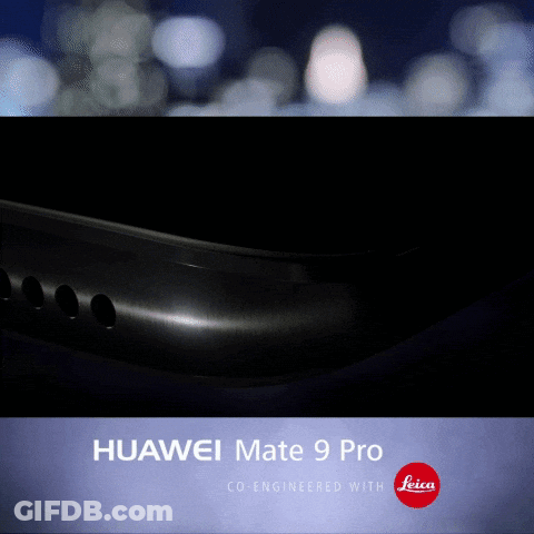 A Huawei Mate 9 Pro Co-Engineered With Leica Is Shown GIF
