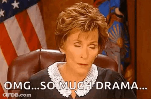 A Judge Is Sitting In A Chair With Her Eyes Closed And Says `` OMG ... So Much Drama ... '' GIF