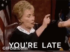Judge Giving Thumbs Down And Saying You're Late GIF