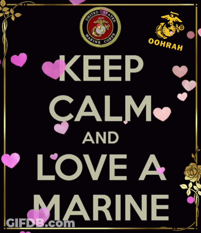 A Keep Calm And Love A Marine Poster With Hearts GIF