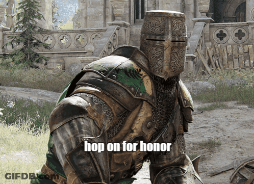 A Knight Kneeling Down With The Words Hop On For Honor Written Below Him GIF
