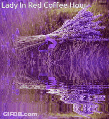 A Lady In Red Coffee Hour Poster With Purple Flowers And Water GIF