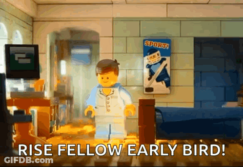 A Lego Man Standing In A Room With The Words Rise Fellow Early Bird On The Bottom GIF