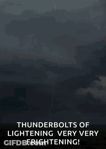 A Lightning Bolt Is Shining In The Sky With The Words `` Thunderbolts Of Lightening Very Very Frightening '' GIF