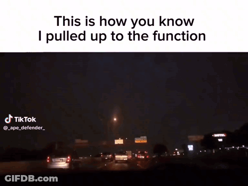 A Lightning Bolt Strikes A Highway At Night With A Caption That Says This Is How You Know I Pulled Up To The Function GIF