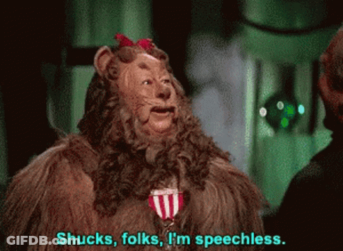 A Lion From The Wizard Of Oz Says Shucks Folks I M Speechless GIF