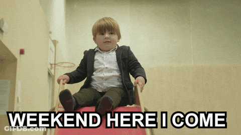 A Little Boy Is Sitting On A Slide With The Words Weekend Here I Come Behind Him GIF
