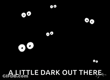 A Little Dark Out There Cartoon Eyes GIF