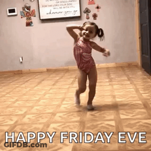A Little Girl Is Dancing On A Wooden Floor With The Words `` Happy Friday Eve '' . GIF