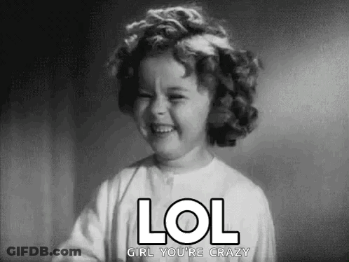 A Little Girl Is Making A Funny Face In A Black And White Photo With The Words Lol Girl You 'Re Crazy . GIF