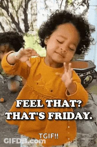 A Little Girl Is Making A Peace Sign With The Words " Feel That That 'S Friday " GIF